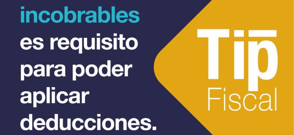 Requisito de Deducibilidad de Cuentas Incobrables